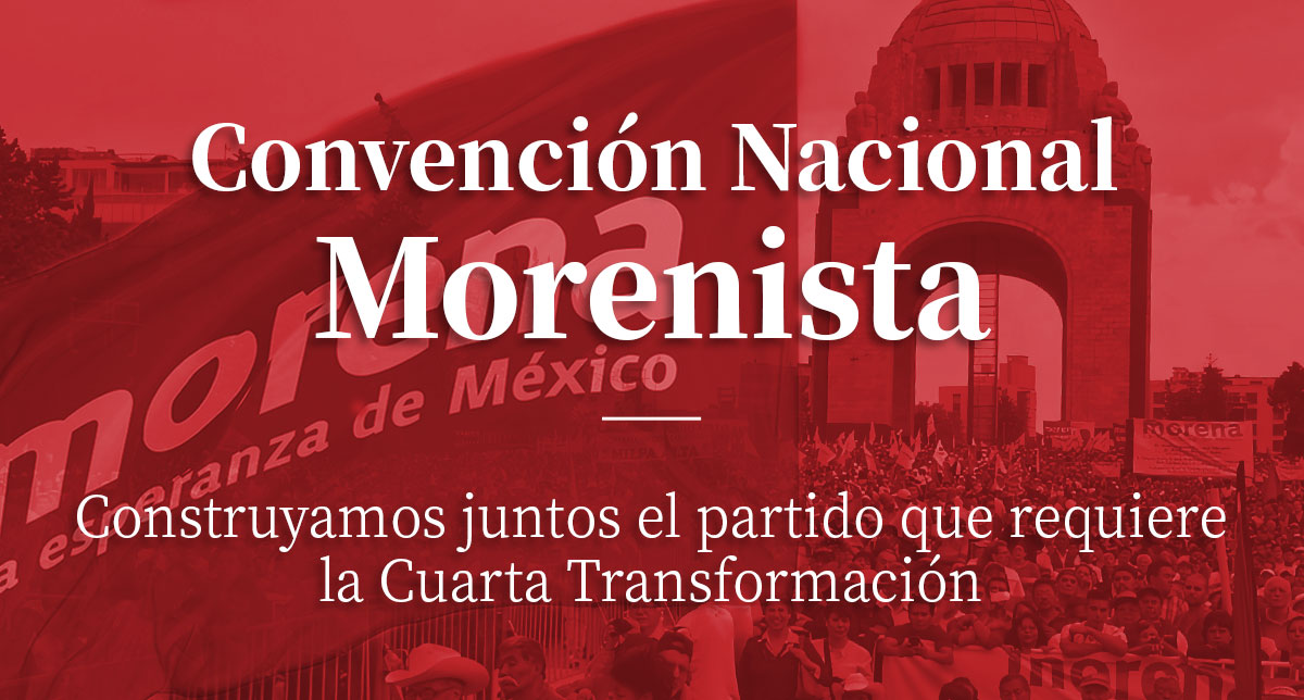 Mesa 5: Formación política | Convención Nacional Morenista